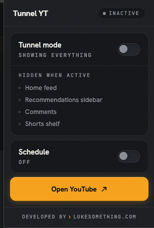 Tunnel YT popup showing Tunnel mode active — home feed, recommendations sidebar, comments, and Shorts shelf all hidden.